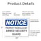 Signmission Property Patrolled By Armed Security Guard OSHA Notice Sign, Plastic, 10in W x 7in L, 2PK OS-2PACK-NS-P-710-L-16436 - alternate 2